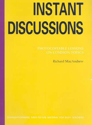 Kniha Instant Discussion Richard MacAndrew