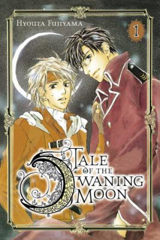 Book Tale of the Waning Moon, Vol. 1 Hyouta Fujiyama