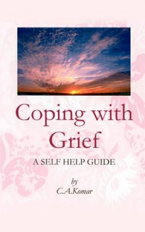 Kniha Coping with Grief C.  A. Komar