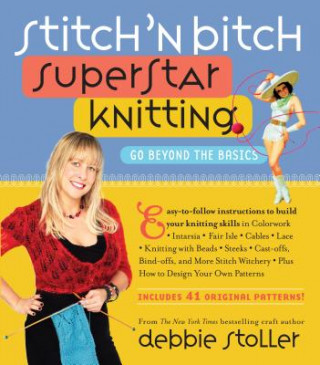 Könyv Stitch 'n Bitch Superstar Knitting Debbie Stoller