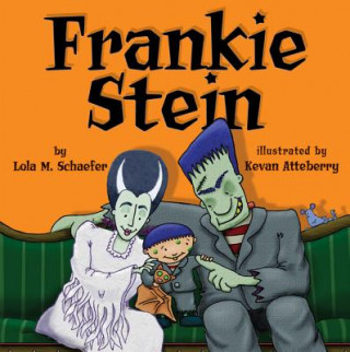 Könyv Frankie Stein Lola Schaefer
