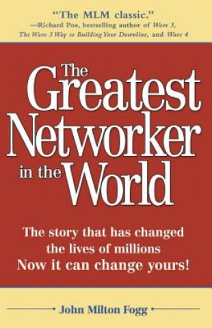 Knjiga Greatest Networker In The World John Milton Fogg