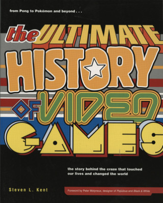 Book Ultimate History of Video Games, Volume 1 Steven L. Kent