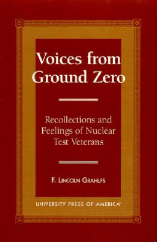 Книга Voices From Ground Zero F.Lincoln Grahlfs