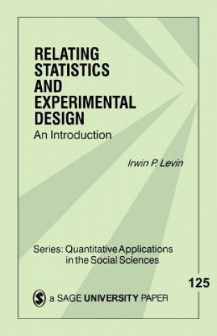 Carte Relating Statistics and Experimental Design iRWIN P LEVIN