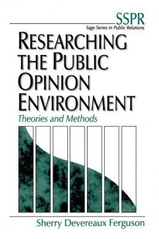 Книга Researching the Public Opinion Environment Sherry Deverea Ferguson