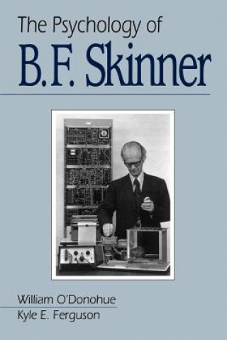 Kniha Psychology of B F Skinner WILLIAM O´DONOHUE