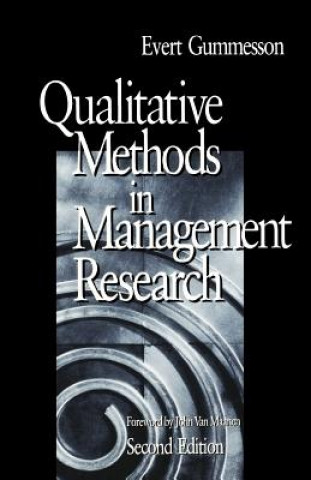 Kniha Qualitative Methods in Management Research Evert Gummerson