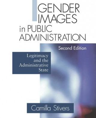 Knjiga Gender Images in Public Administration Camilla Stivers
