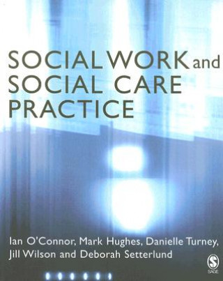 Carte Social Work and Social Care Practice Mark Hughes