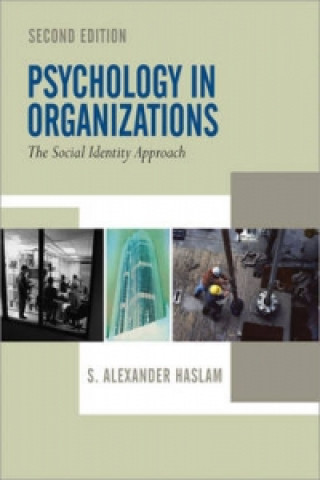 Könyv Psychology in Organizations Alex Haslam