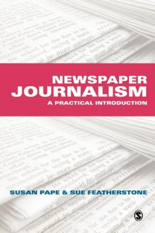 Kniha Newspaper Journalism Sue Featherstone