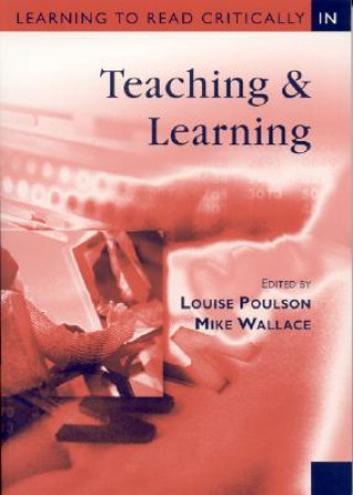 Knjiga Learning to Read Critically in Teaching and Learning Louise Poulson