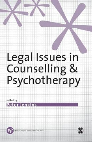 Książka Legal Issues in Counselling & Psychotherapy Peter Jenkins