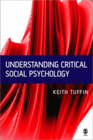 Carte Understanding Critical Social Psychology Keith Tuffin