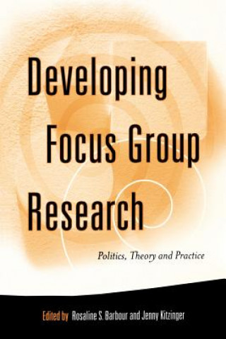 Kniha Developing Focus Group Research Rosaline S. Barbour