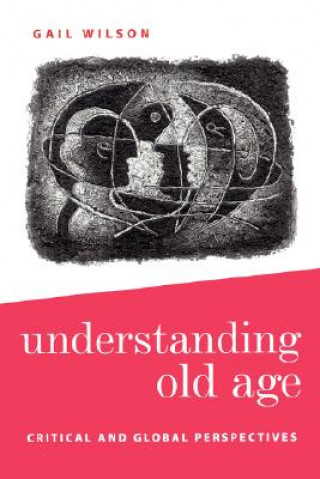 Libro Understanding Old Age Gail ilson