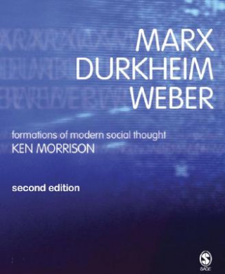 Buch Marx, Durkheim, Weber Ken Morrison