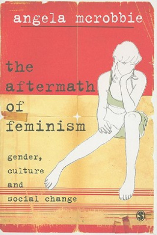 Libro Aftermath of Feminism Angela McRobbie