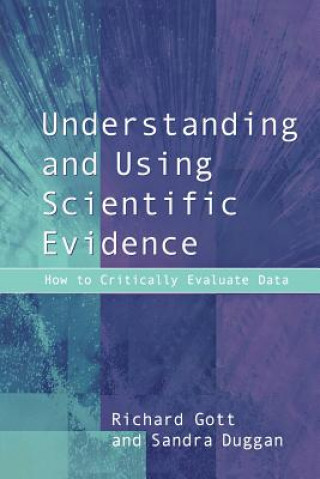 Carte Understanding and Using Scientific Evidence Richard Gott