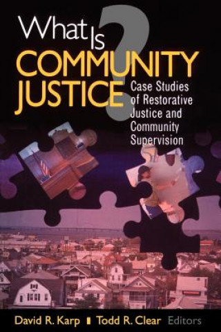 Könyv What is Community Justice? Todd R. Clear