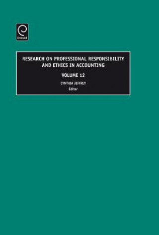 Książka Research on Professional Responsibility and Ethics in Accounting Cynthia Jeffrey