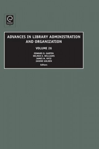 Kniha Advances in Library Administration and Organization E D Garten