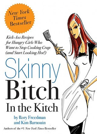 Książka Skinny Bitch in the Kitch Rory Freedman