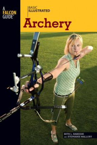 Book Basic Illustrated Archery Beth Habeishi