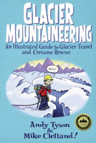 Книга Glacier Mountaineering Andy Tyson