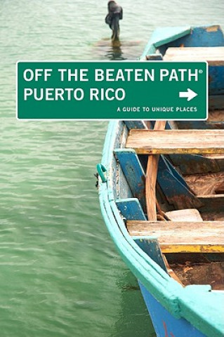 Книга Puerto Rico Off the Beaten Path (R) Ron Bernthal