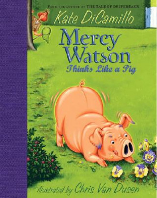 Knjiga Mercy Watson Thinks Like a Pig Kate DiCamillo