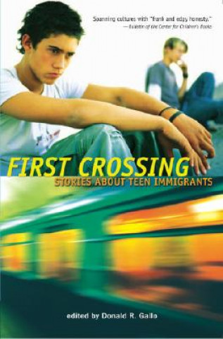 Knjiga First Crossing Donald R. Gallo