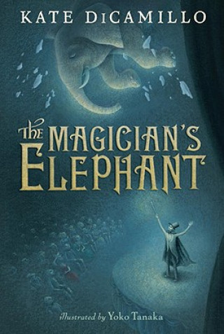 Kniha Magician's Elephant Kate DiCamillo