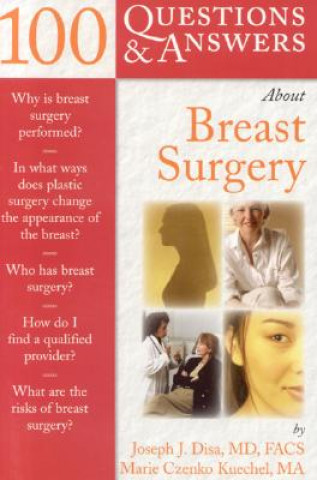 Carte 100 Questions  &  Answers About Breast Surgery Joseph J Disa
