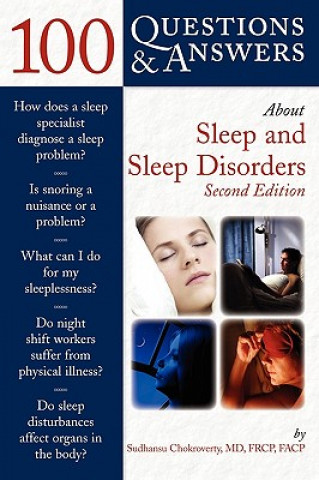 Kniha 100 Questions  &  Answers About Sleep And Sleep Disorders Sudhansu Chokroverty