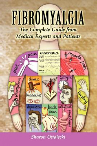 Carte Fibromyalgia: The Complete Guide From Medical Experts And Patients Ostalecki
