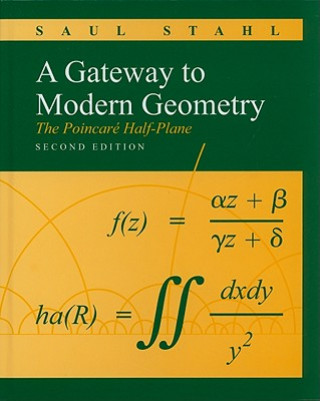 Könyv Gateway to Modern Geometry: The Poincare Half-Plane Saul Stahl