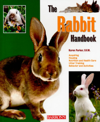 Kniha Rabbit Handbook Karen Gendron
