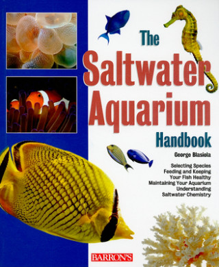 Carte Saltwater Aquarium Handbook George Blasiola