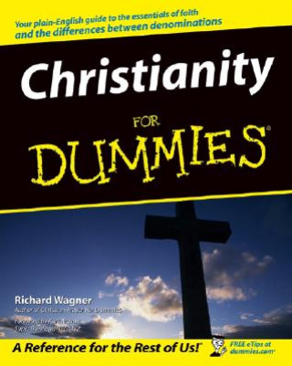 Kniha Christianity For Dummies Richard Wagner