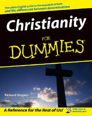 Knjiga Christianity For Dummies Richard Wagner