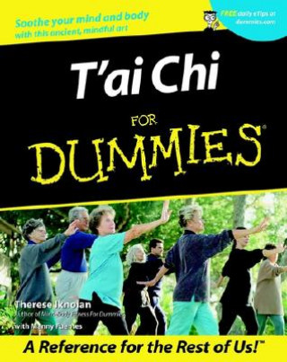 Книга T'ai Chi For Dummies Therese Iknoian