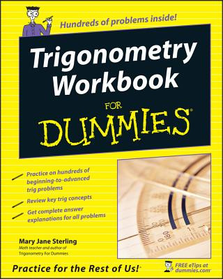 Carte Trigonometry Workbook For Dummies Mary Jane Sterling