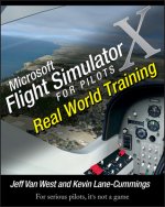 Carte Microsoft Flight Simulator X For Pilots - Real World Training Jeff Van-West