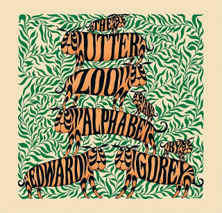 Carte Utter Zoo an Alphabet by Edward Gorey Edward Gorey