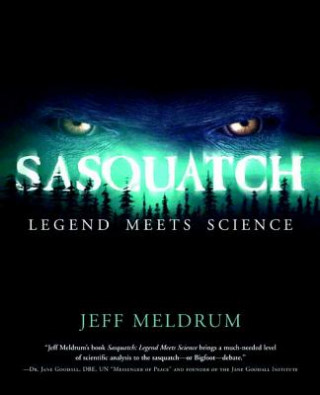 Könyv Sasquatch Jeff Meldrum