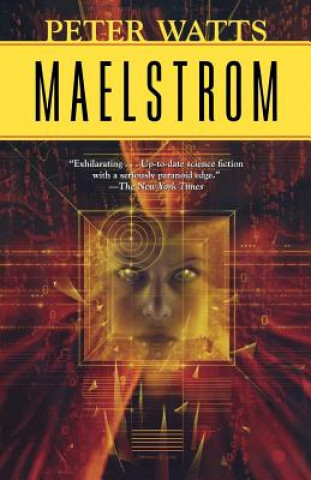Könyv Maelstrom Peter Watts