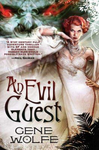 Könyv Evil Guest Gene Wolfe