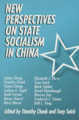 Buch New Perspectives on State Socialism in China Timothy Cheek